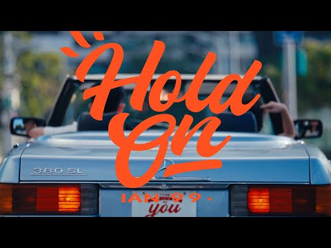蕭易恩IAN99 - "Hold On" (Official Music VIdeo)